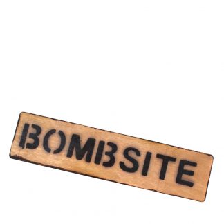 Bomb Site Sign