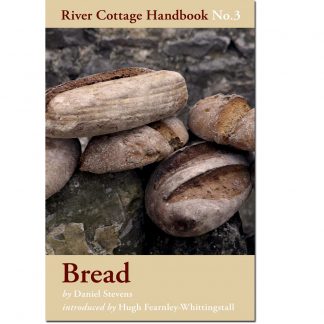 River Cottage Handbook. No.3 Bread.
