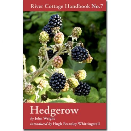 River Cottage Handbook No.7 Hedgerow