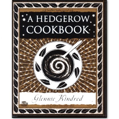 A Hedgerow Cookbook by Glennie Kindred