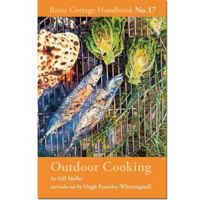Outdoor Cooking: River Cottage Handbook No.17